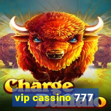 vip cassino 777